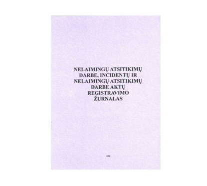 Nelaimingų atsitikimų susijusių su darbu registracijos žurnalas