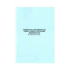 Darbuotojų supažindintų su darbo tvarkos taisykėmis registravimo žurnalas