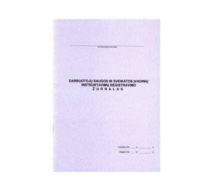 Darbuotojų saugos ir sveikatos įvadinių instruktavimų registracijos žurnalas