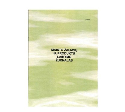 Maisto žaliavų ir produktų laikymo žurnalas